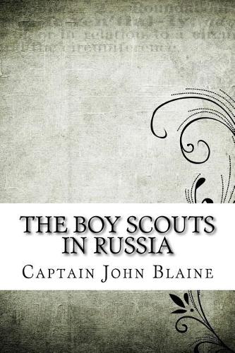 The Boy Scouts in Russia