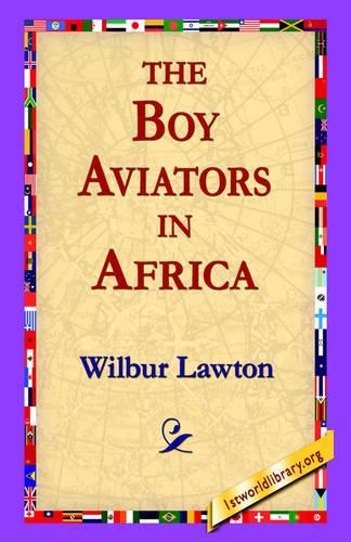 The Boy Aviators in Africa