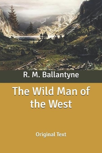 The Wild Man of the West