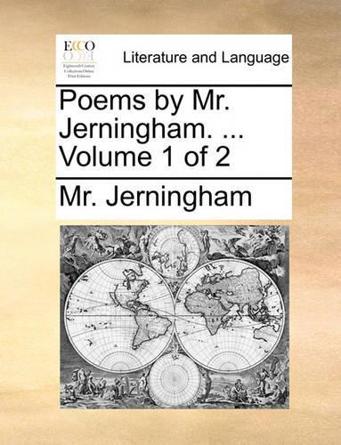 Poems by Mr. Jerningham. ... Volume 1 of 2