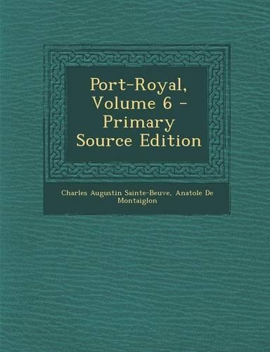 Port-Royal, Volume 6