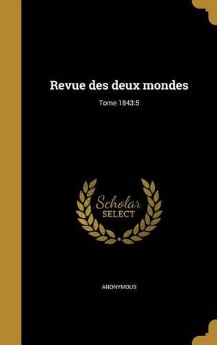 Revue des deux mondes; Tome 1843