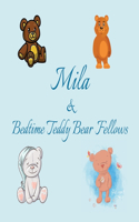 Mila & Bedtime Teddy Bear Fellows