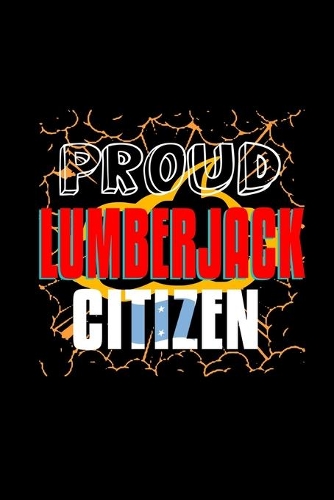 Proud lumberjack citizen