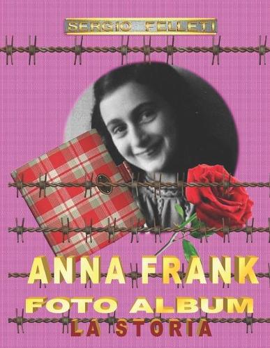 Anna Frank - Foto Album