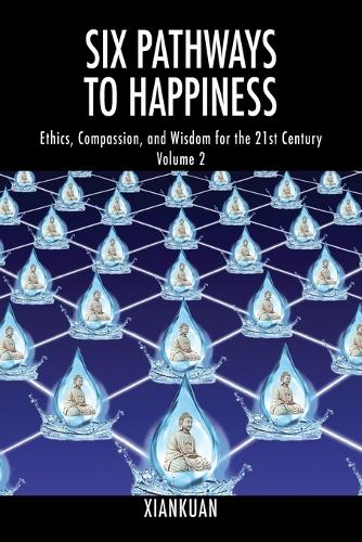 Six Pathways To Happiness Volume 2