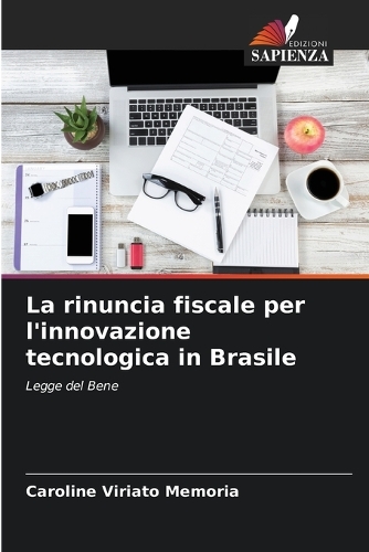 La rinuncia fiscale per l'innovazione tecnologica in Brasile