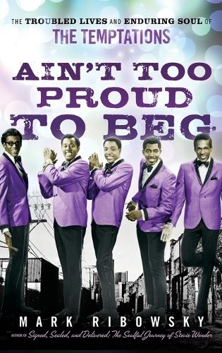 Ain't Too Proud to Beg