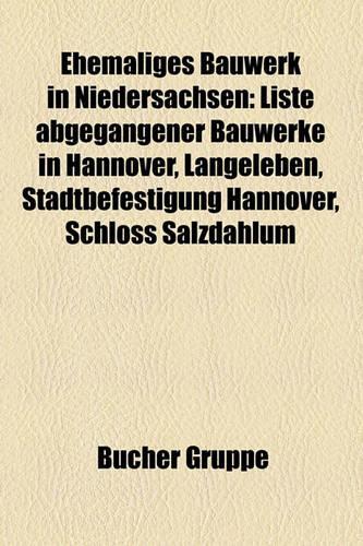 Ehemaliges Bauwerk in Niedersachsen