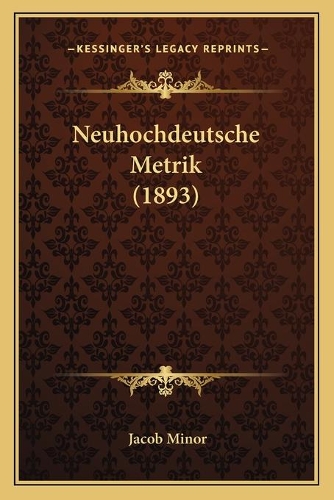 Neuhochdeutsche Metrik (1893)