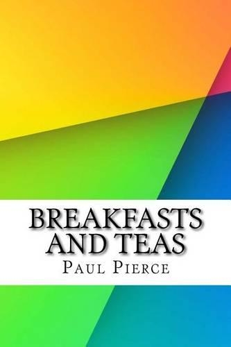 Breakfasts and Teas