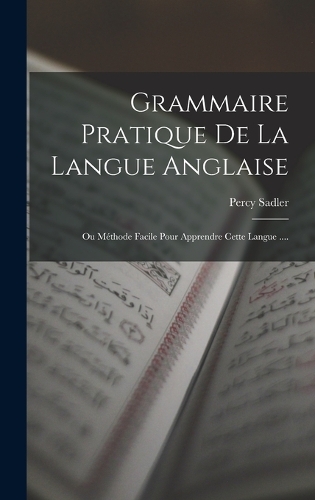 Grammaire Pratique De La Langue Anglaise