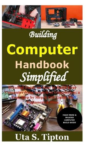 Building Computers Handbook Simplified