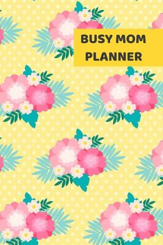 Busy Mom Planner
