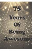75 Years Of Being Awesome
