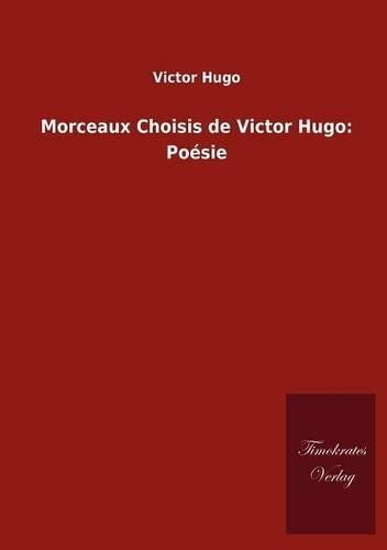 Morceaux Choisis de Victor Hugo