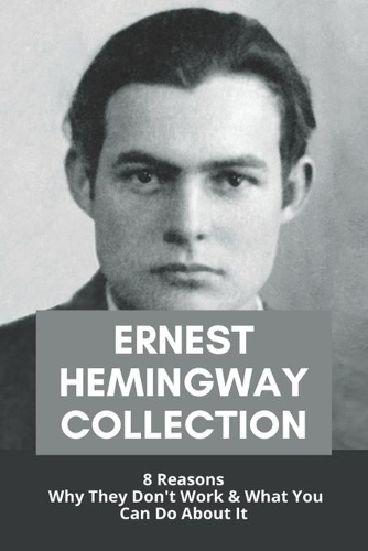 Ernest Hemingway Collection