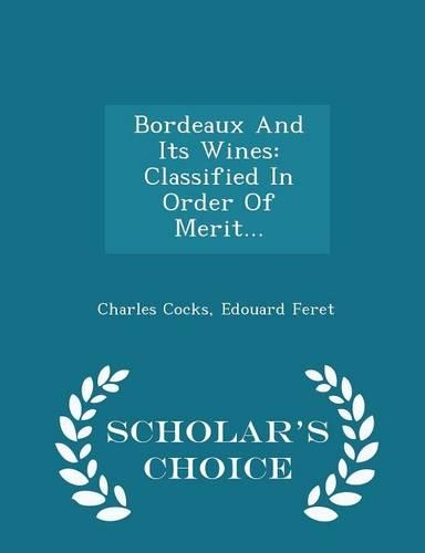 Bordeaux and Its Wines