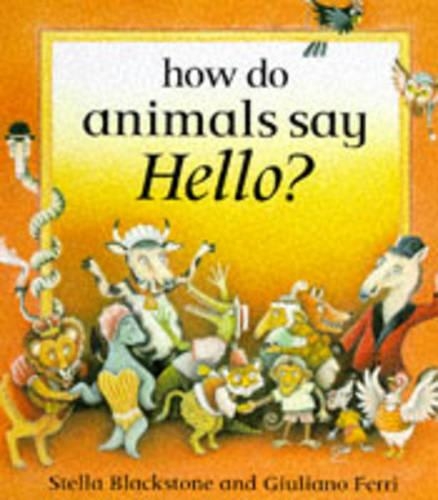 How Do Animals Say Hello?