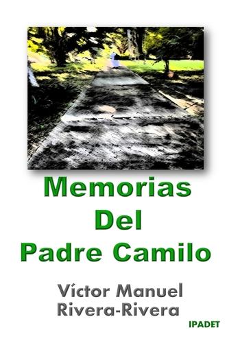 Memorias del Padre Camilo