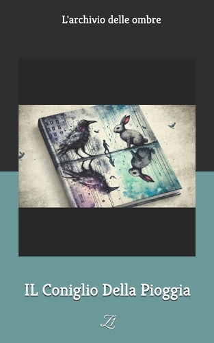 IL Coniglio Della Pioggia