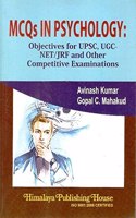 MCQs IN PSYCHOLOGY: Objectives for UPSC, UGC-NET/JRF and Other Competitive Examinations