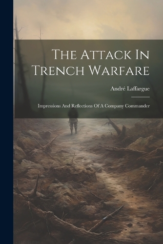 The Attack In Trench Warfare