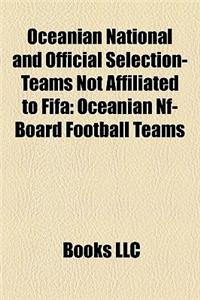 Oceanian National and Official Selection-Teams Not Affiliated to Fifa
