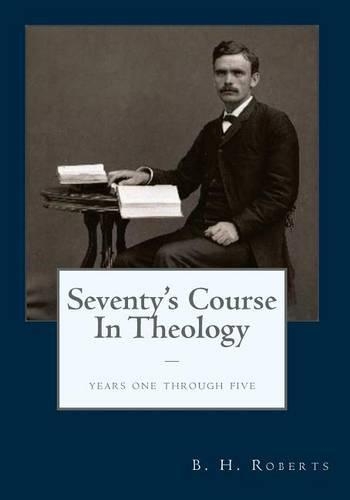 The Seventy's Course in Theology