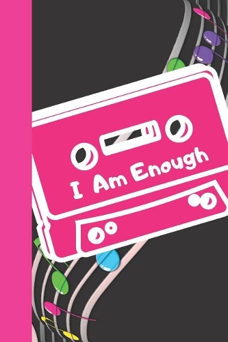 I Am Enough