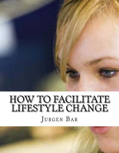 How to Facilitate Lifestyle Change