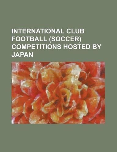 International Club Football (Soccer) Competitions Hosted by Germany