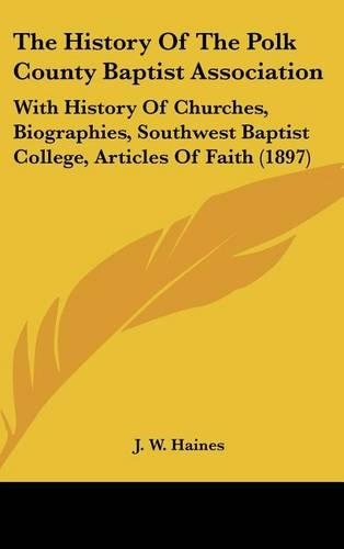 The History Of The Polk County Baptist Association