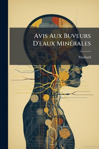 Avis Aux Buveurs D'eaux Minérales