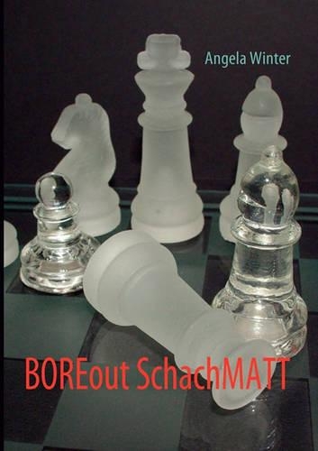 Boreout Schachmatt
