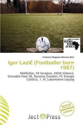 Igor Lazi (Footballer Born 1967)