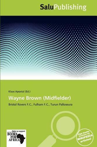 Wayne Brown (Midfielder)