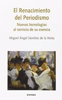 EL RENACIMIENTO DEL PERIODISMO