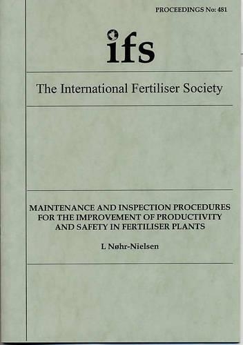 Maintenance and Inspection Procedures for the Improvement of Productivity and Safety in Fertiliser Plants