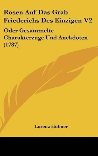 Rosen Auf Das Grab Friederichs Des Einzigen V2