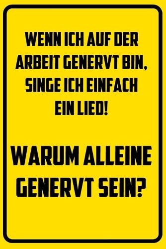 Wenn ich auf der Arbeit genervt bin, siche ich eingach ein Lied! Warum alleine genervt sein?