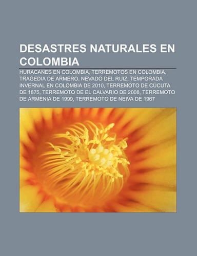 Desastres Naturales En Colombia