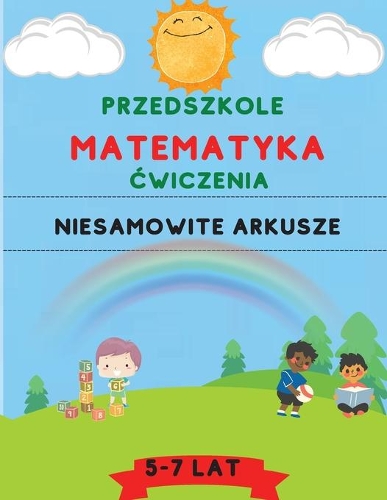 Przedszkolny zeszyt cwiczeń matematycznych