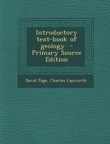 Introductory Text-Book of Geology