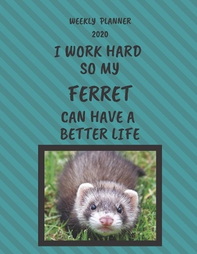 Ferret Weekly Planner 2020