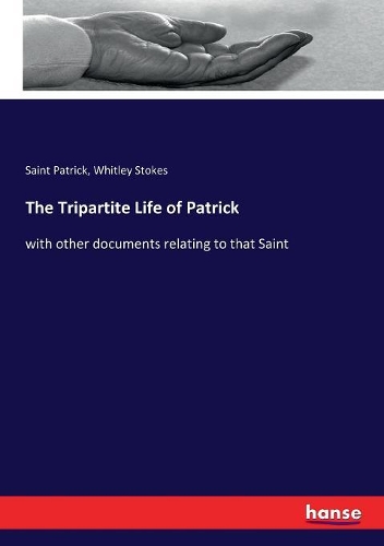The Tripartite Life of Patrick