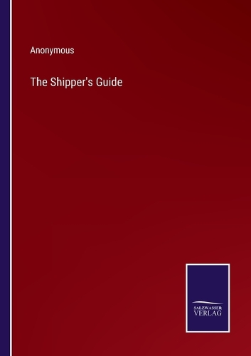 The Shipper's Guide