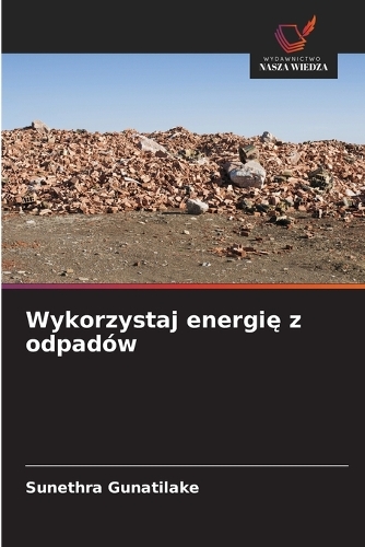 Wykorzystaj energię z odpadów