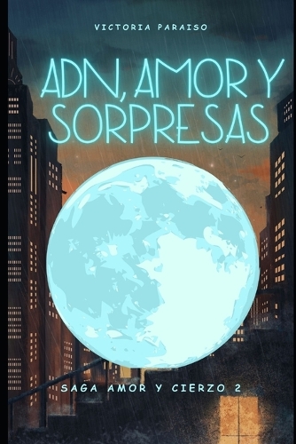 ADN, Amor y Sorpresas
