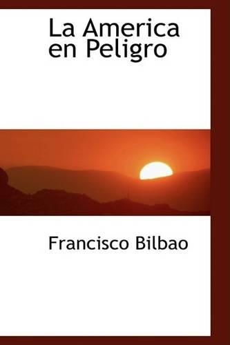 La America En Peligro